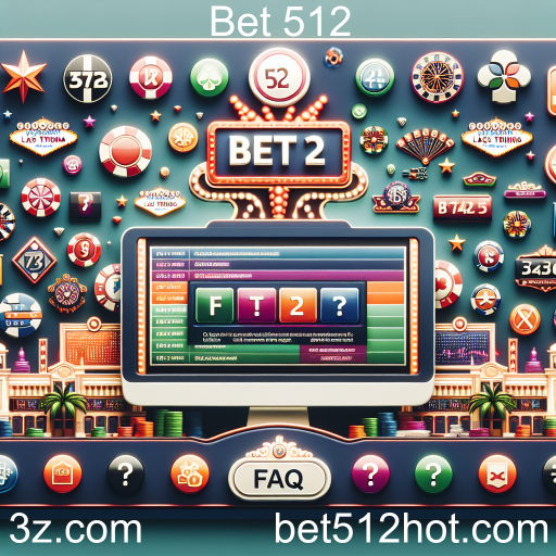 FAQ - Bet 512